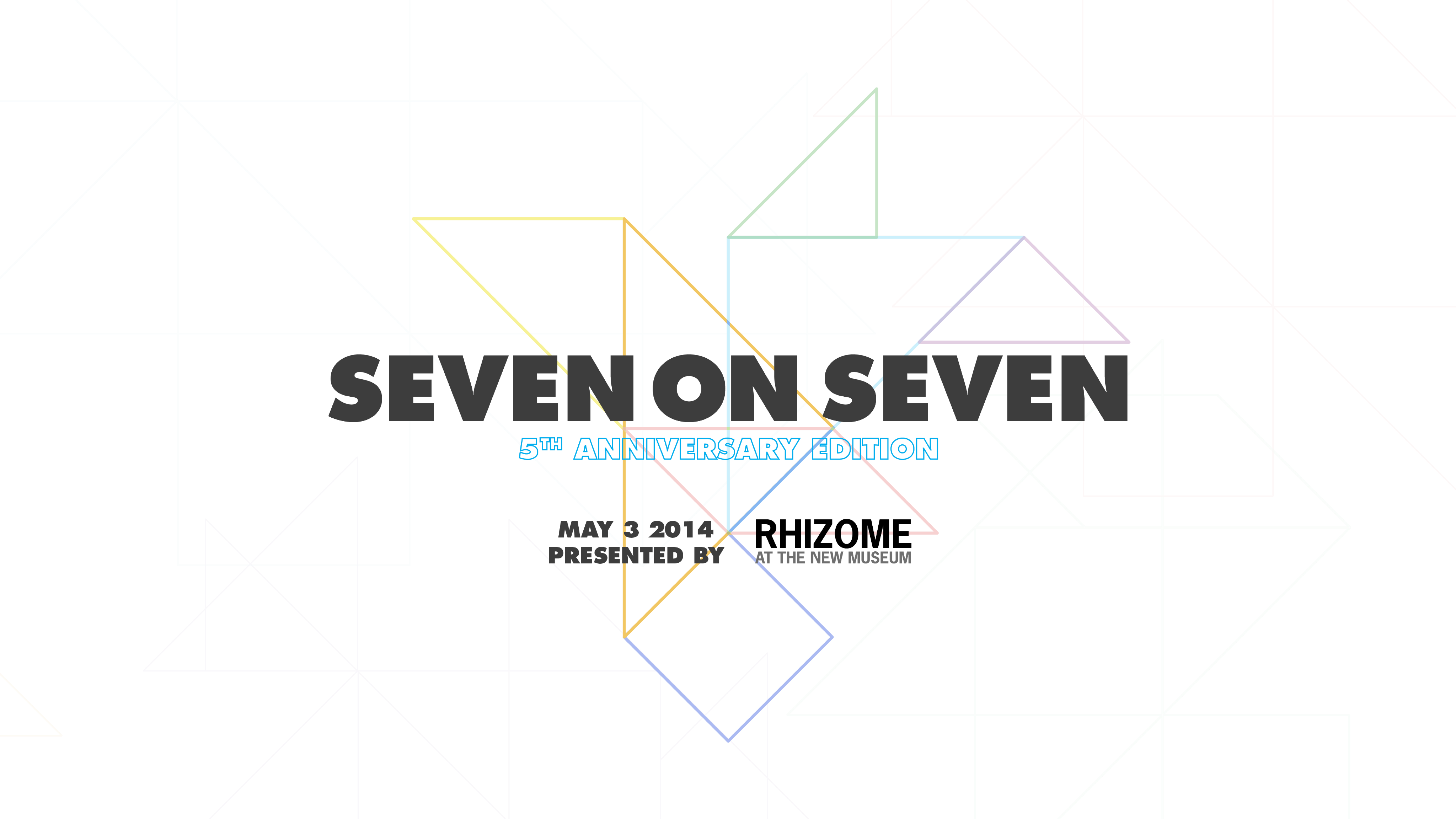 Seven on Seven, 5th anniversary edition, May 3 2014, presented by Rhizome at the New Museum
